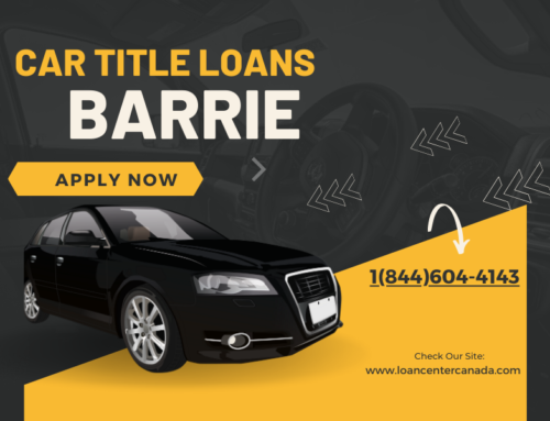 Unlock the Keys to Celebration: Car Title Loans Barrie for Making Memorable Moments